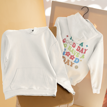 Įkelti vaizdą į galerijos rodinį, Džemperis su gobtuvu ir tekstu nugaroje "It's a Good Day to Have a Good Day", S-3XL