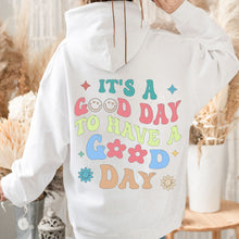Lade das Bild in den Galerie-Viewer, Džemperis su gobtuvu ir tekstu nugaroje &quot;It&#39;s a Good Day to Have a Good Day&quot;, S-3XL
